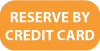 Reserve by credit card